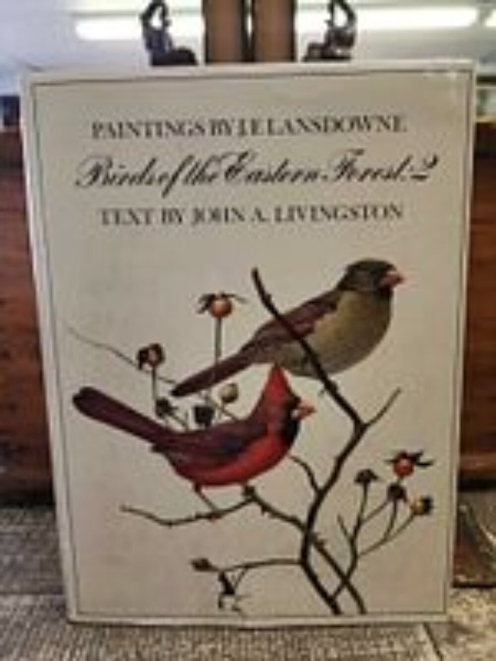 Birds of the Eastern Forest: 2 by J. Fenwick Lansdowne & John A. Livingston, sig